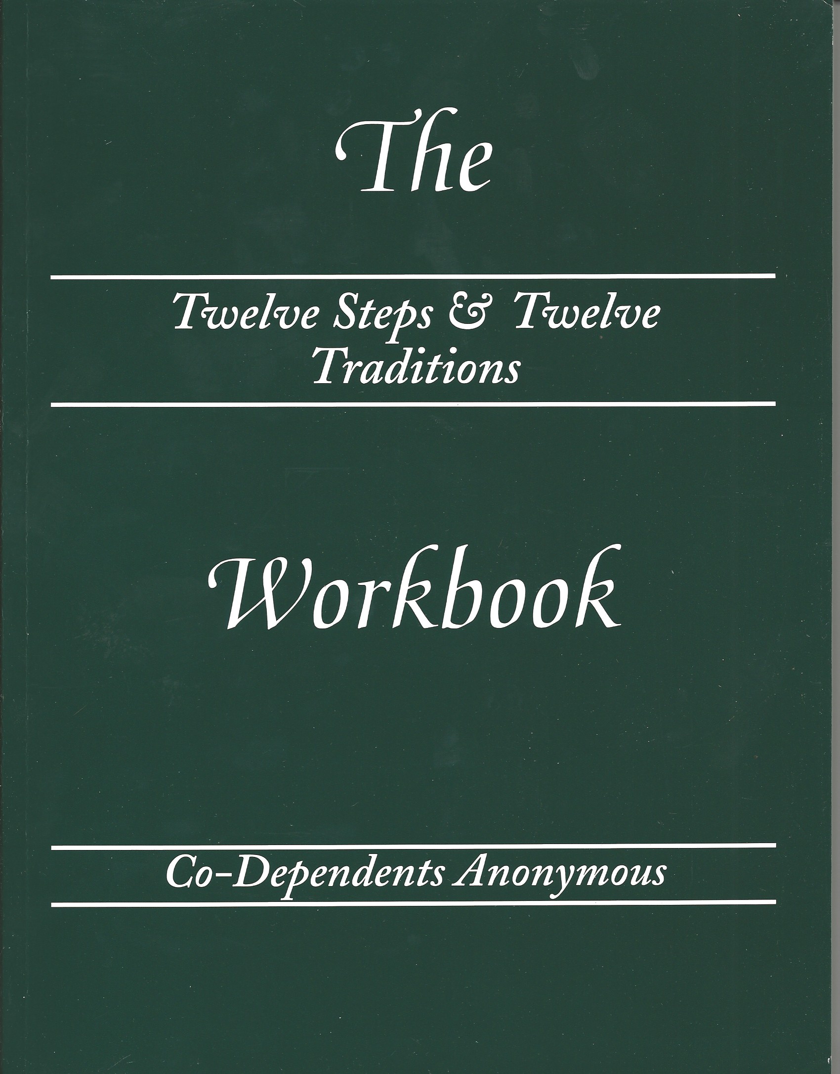co-dependents-anonymous-twelve-steps-twelve-traditions-workbook