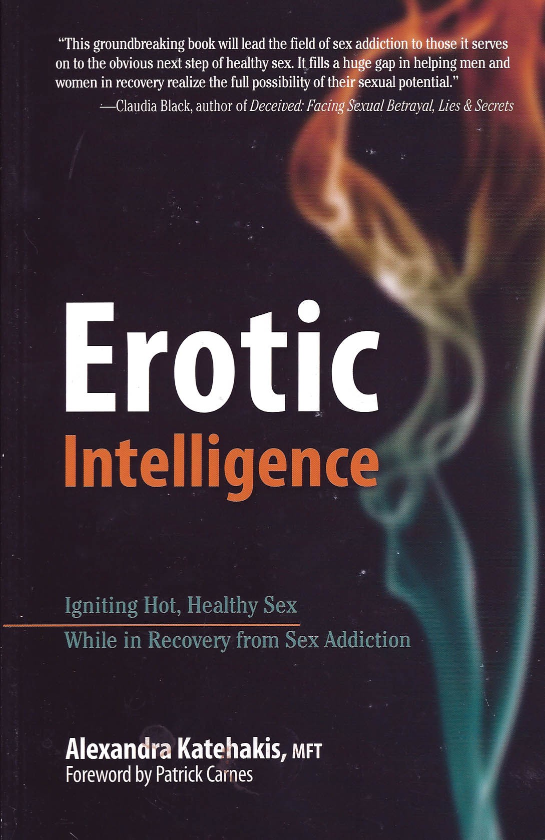 Erotic Intelligence Sex Addiction Recovery Book photo