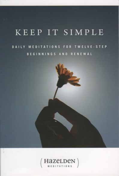 Keep It Simple Daily Meditations For Twelve-Step Beginnings-1675