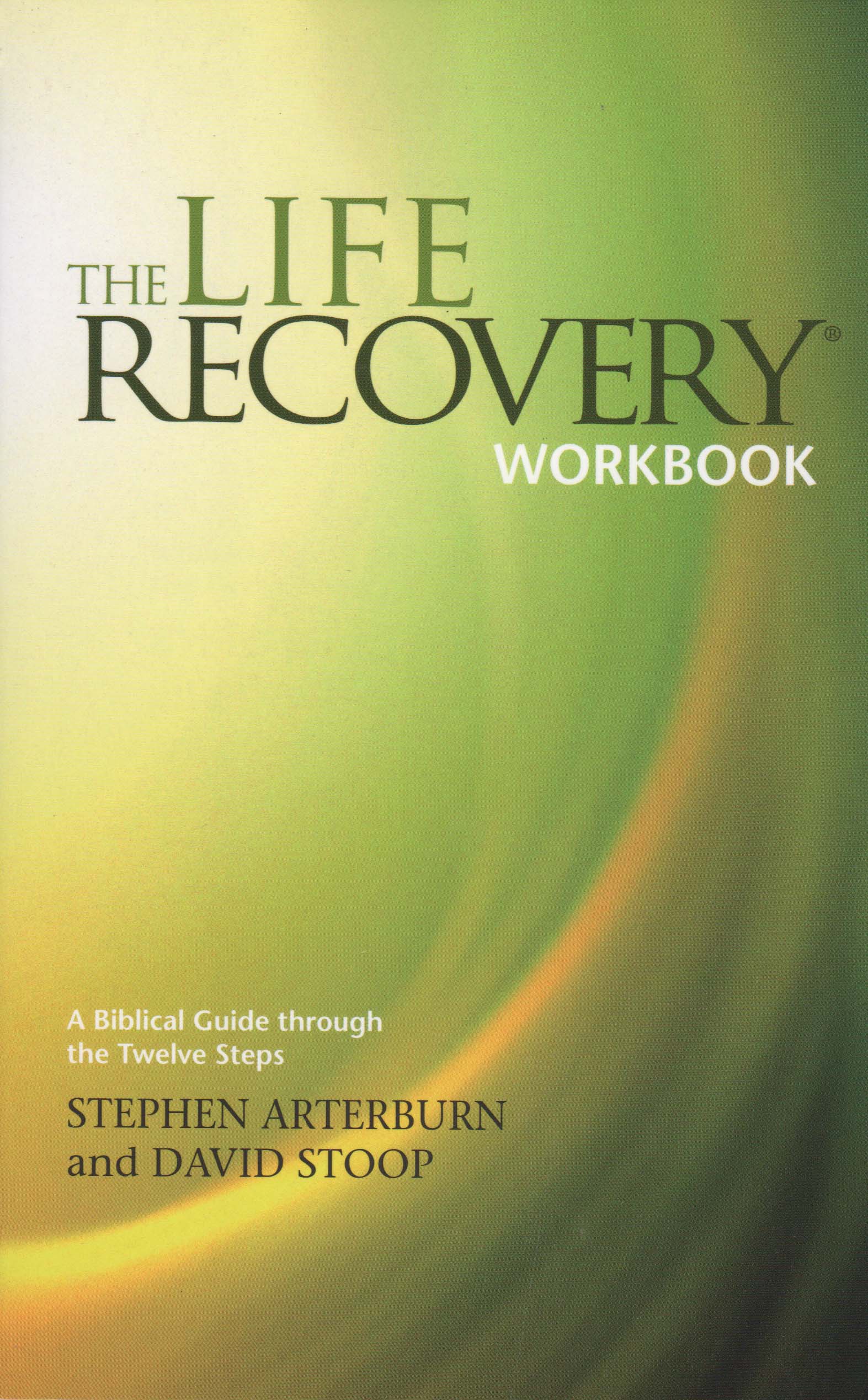 The Life Recovery Workbook | My 12 Step Store