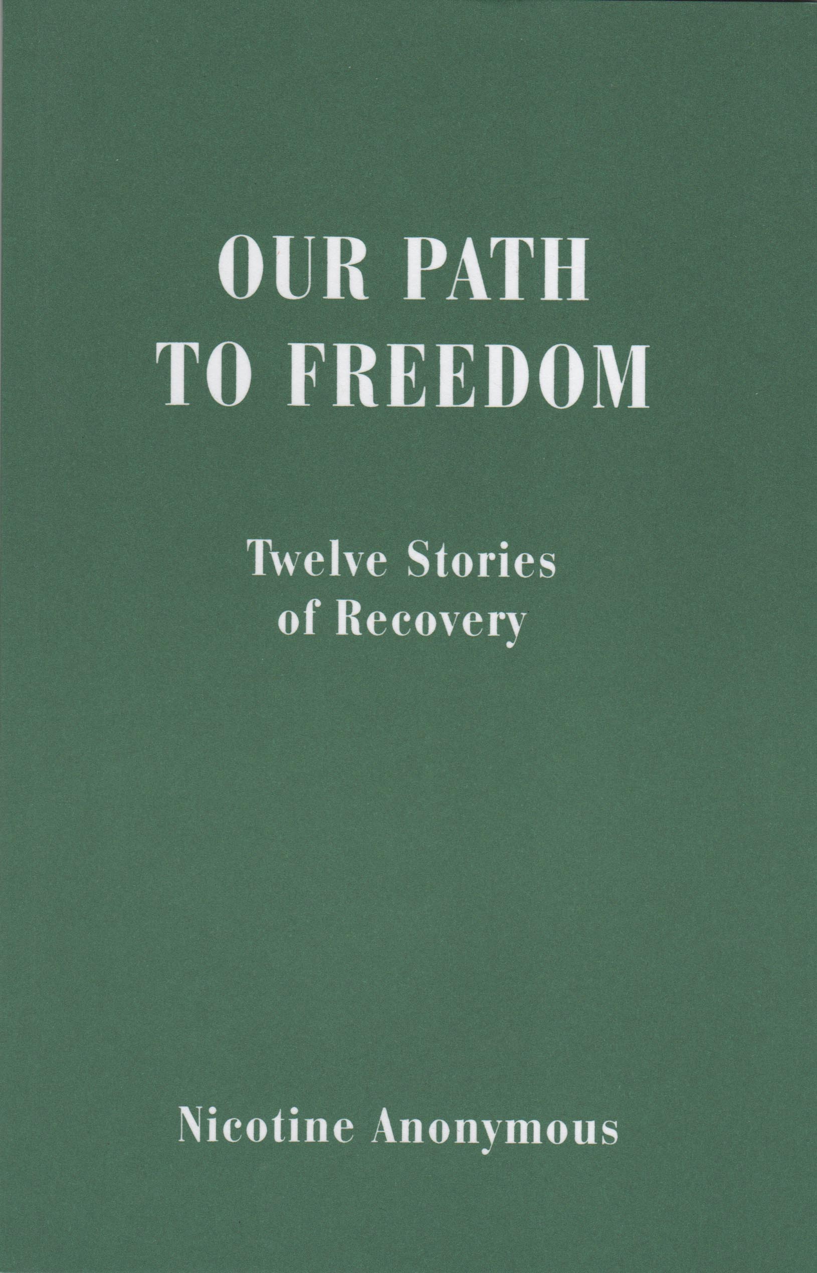 NA Book Our Path to Freedom My 12 Step Store