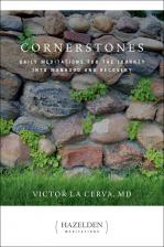 Cornerstones Daily Meditations for the Journey into Manhood and Recovery