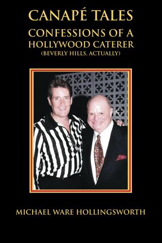 Canap Tales: Confessions of a Hollywood Caterer