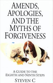 Amends, Apologies And The Myths Of Forgiveness