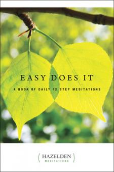 Easy Does It Daily Meditations