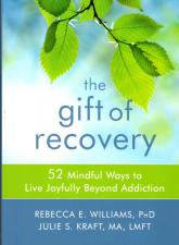 The Gift Of Recovery