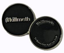 #killmeth Medallion