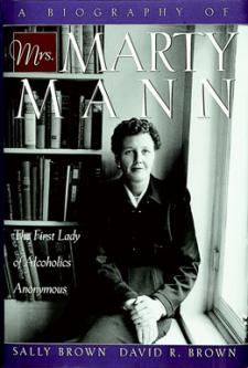 A Biography Of Mrs. Marty Mann