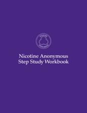 Nicotine Anonymous 12 Step Workbook