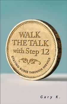 Walk The Talk With Step 12